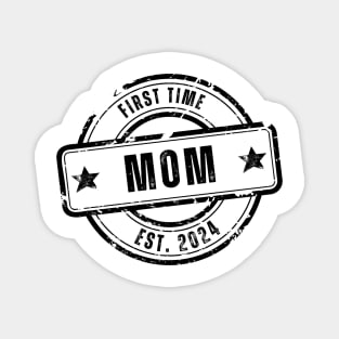 First Time Mom Magnet