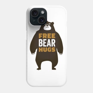 Free Bear Hugs Phone Case