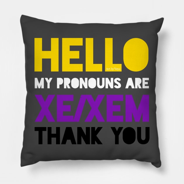 My pronouns are xe/xem. Pillow by Art by Veya