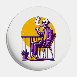 chill skull - chill in the afternoon with a cup of coffee and a cigarette Pin