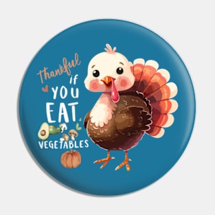 Funny Thanksgiving Turkey Pin