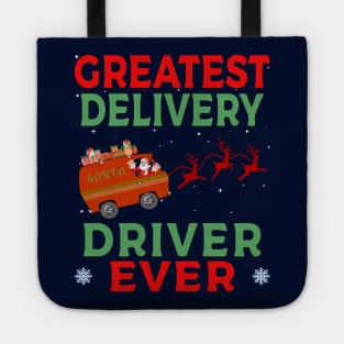 Greatest Delivery Driver Ever Tote