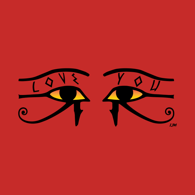 Horus Eyes Love You by IndianaJonesMinute