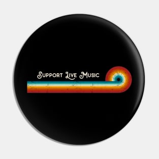 Retro Stripes Support Live Music Pin