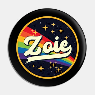 Zoie // Rainbow In Space Vintage Style Pin