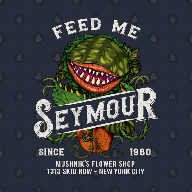 Feed me Seymour by Alema Art