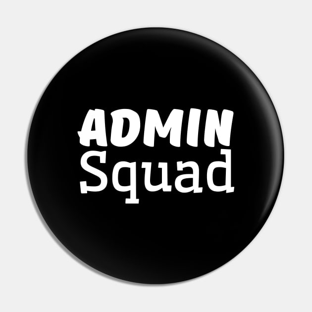 Admin Squad - Office Worker Pin by HobbyAndArt