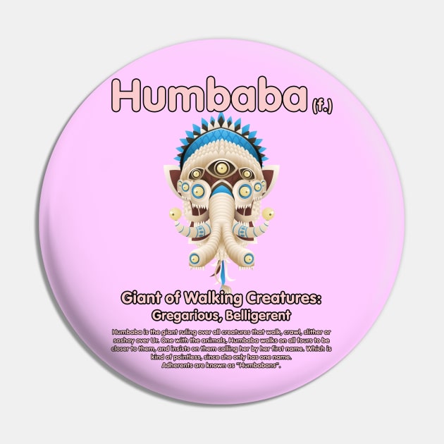 Humbaba Pin by Justwillow