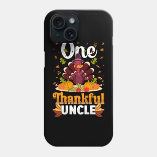 Thanksgiving day November 24 One Thankful uncle Phone Case