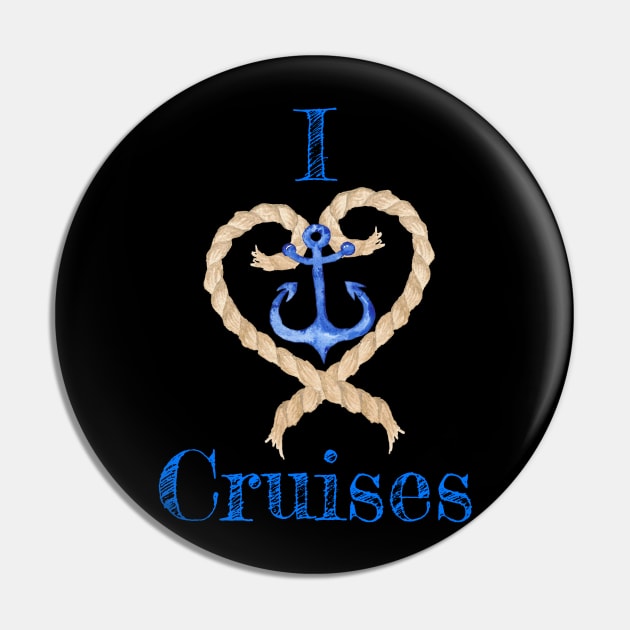 I Love Cruises Ship Rope Anchor Tshirt Pin by kdspecialties