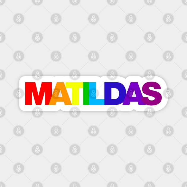 Matildas Rainbow Magnet by StripTees