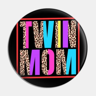 Twin Mom, Mother of Twins Leopard Print and Twins mom Pin