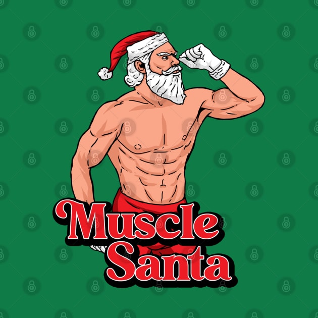 Muscle Santa by PIRAKUNENG