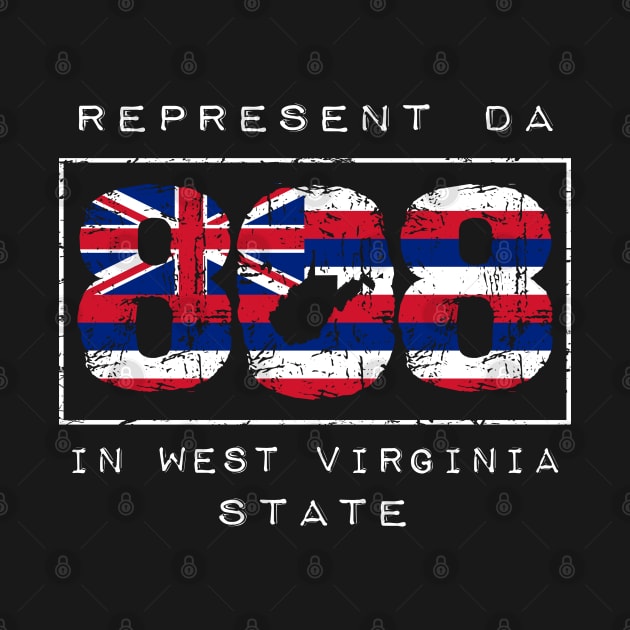 Rep Da 808 in West Virginia State by Hawaii Nei All Day by hawaiineiallday