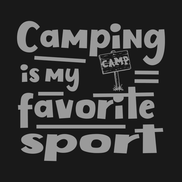 Camping is my favourite sport by Misfit04