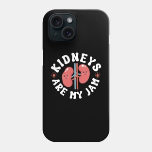 Kidneys Are My Jam Phone Case