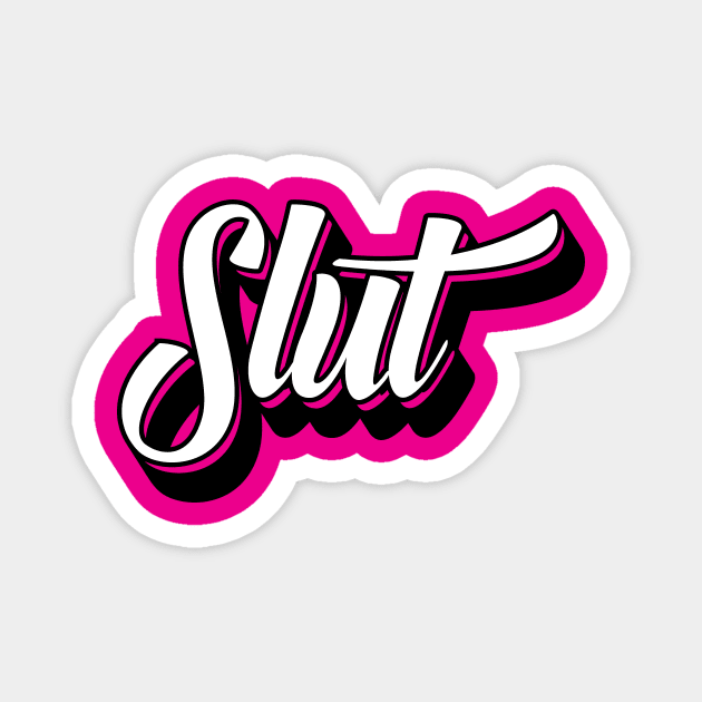 Slut Magnet by JamesBennettBeta