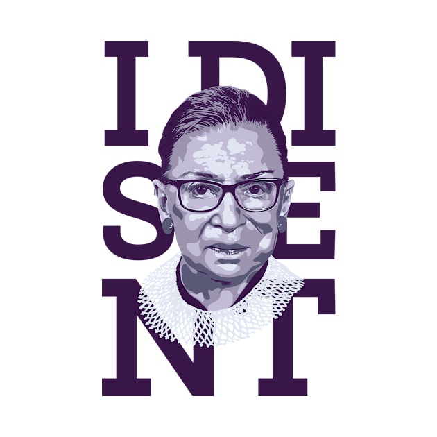 I Dissent RBG Feminist Digital Painting by polliadesign