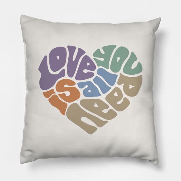 Love Is All You Need Word Art Pillow by Slightly Unhinged