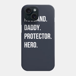 Dad Gift for Dad Hero Husband Shirt Daddy Shirt Protector Phone Case