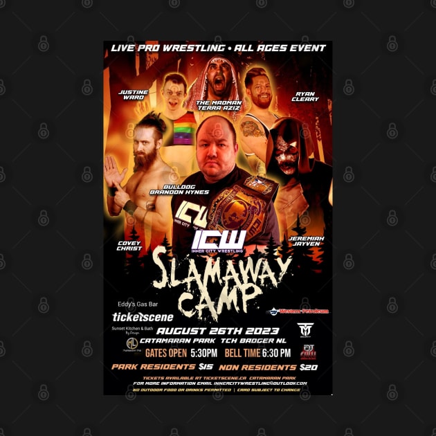 ICW "Slamaway Camp" by Official ICW Wrestling NFLD