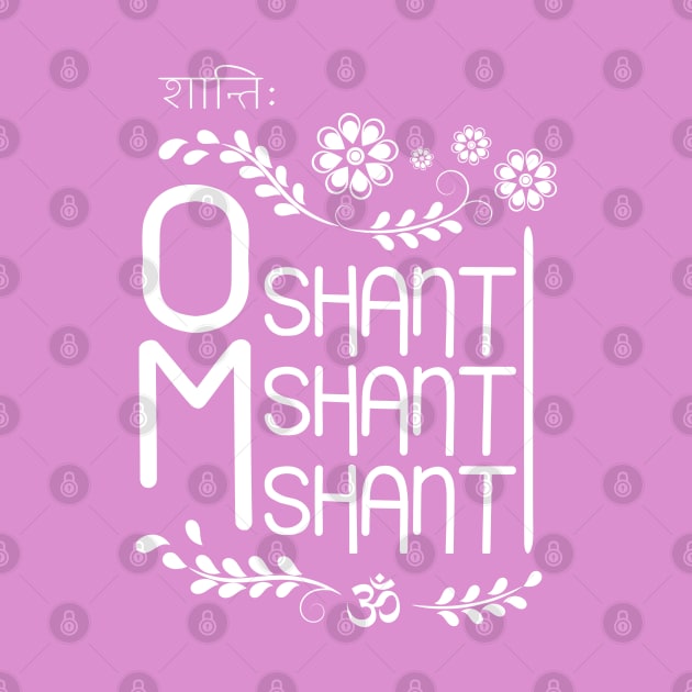 Om shanti shanti shanti mantra by FlyingWhale369