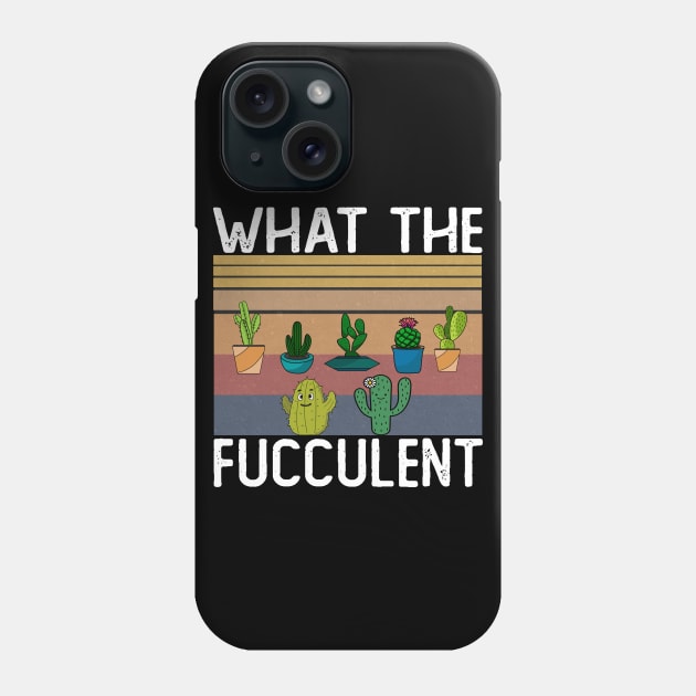 What The Fucculent Phone Case by ZenCloak