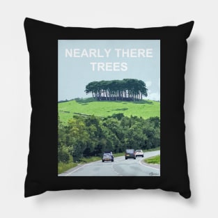 Nearly There Trees Cornwall.  Cornish gift Kernow Travel location poster Pillow