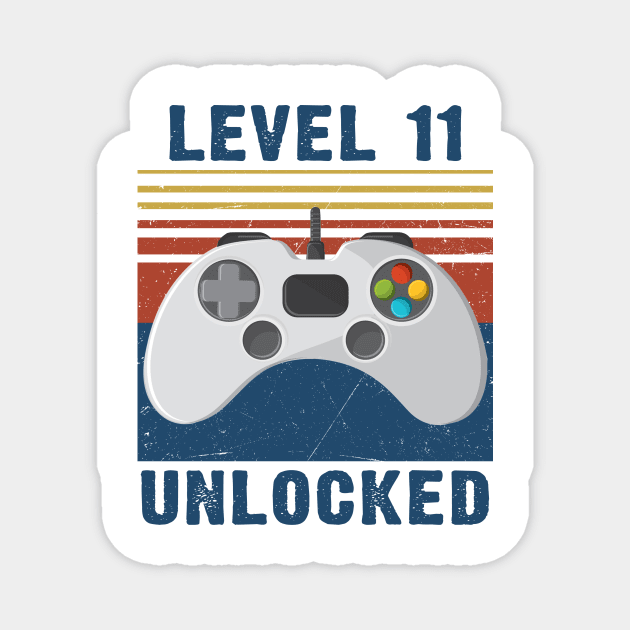 Level 11 unlocked funny gamer 11th birthday Magnet by Sauconmua Conlaigi99