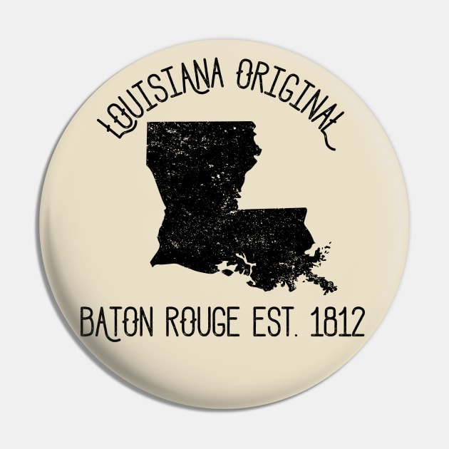 Louisiana Original Baton Rouge Est.1812 Pin by Perpetual Brunch