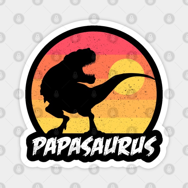 Papasaurus - For Fathers day and everyday Magnet by Sachpica