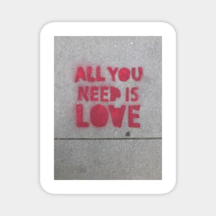 ALL YOU NEED IS LOVE Magnet