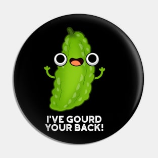 I've Gourd Your Back Cute Veggie Pun Pin