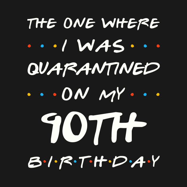 Quarantined On My 90th Birthday by Junki