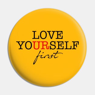 Love Yourself First Motivational Words Pin