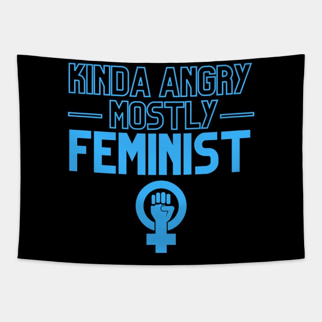 Kinda Angry Mostly Feminist Sarcastic Quotes Dark Humor Tapestry by nathalieaynie