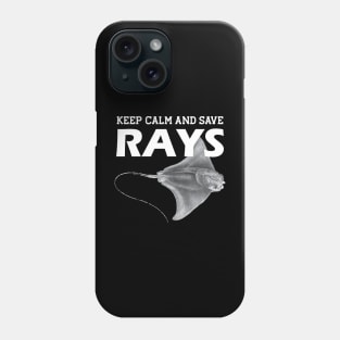 Rayfish - Keep calm and save rays Phone Case