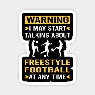 Warning Freestyle Football Magnet