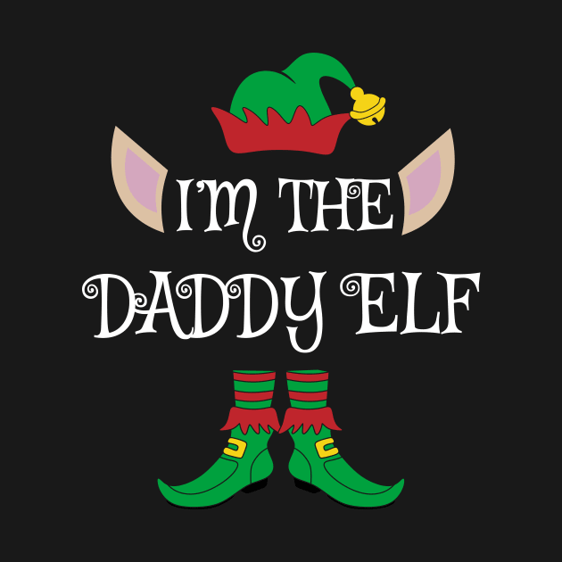 I'm The Daddy Christmas Elf by Meteor77