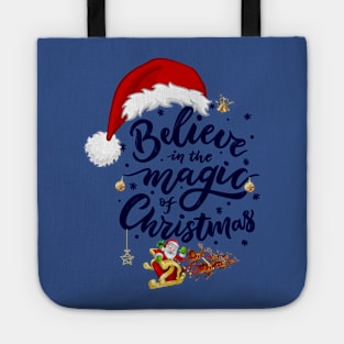 Believe in the magic of christmas, Christmas magic, Christmas is caming, Tote