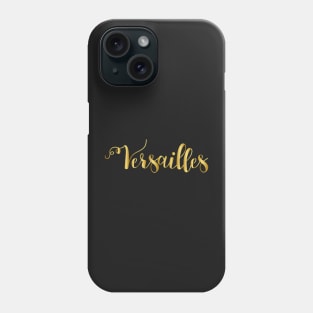 Versailles lettering Phone Case