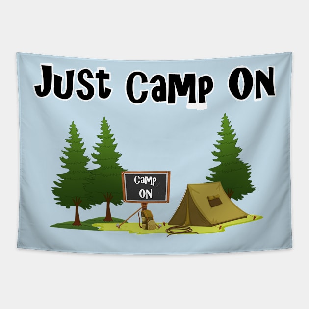 Camp on fun Tapestry by TnTees