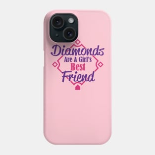 diamonds are a girl´s best friend Phone Case