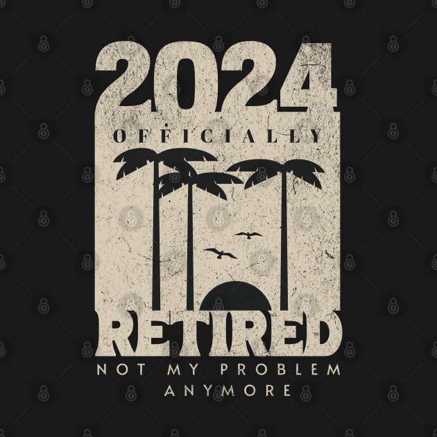 Officially Retired 2024, Funny Retired, Retirement, Retirement Gifts, Retired Est 2024, Retirement Party by TayaDesign