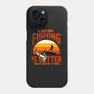 Fishing is better Phone Case