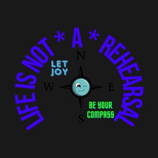 Life is joyful T-Shirt