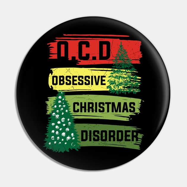 Obsessive Christmas Disorder Pin by MZeeDesigns