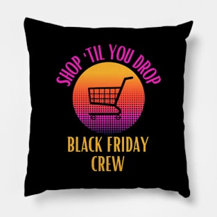 Black Friday Crew Pillow