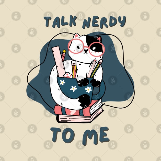 Talk nerdy to me cute cat by Syntax Wear