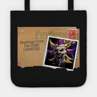 Greetings From The Dark Carnival Tote